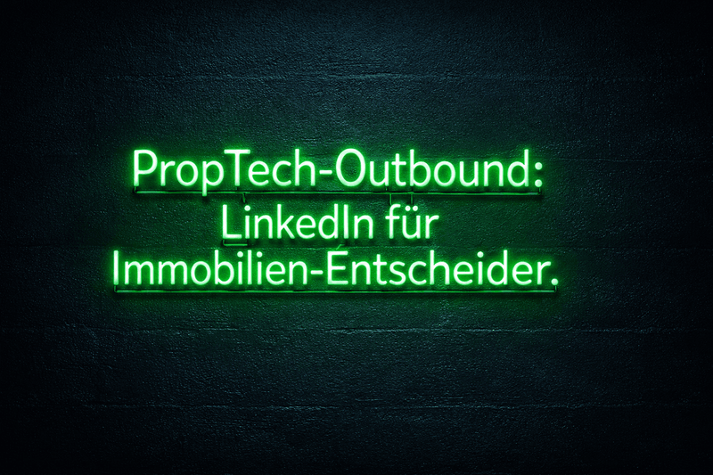 PropTech-Leadgenerierung im DACH-Raum: So erreichst du Immobilien-Entscheider, die keine Lust auf Tech-Pitches haben