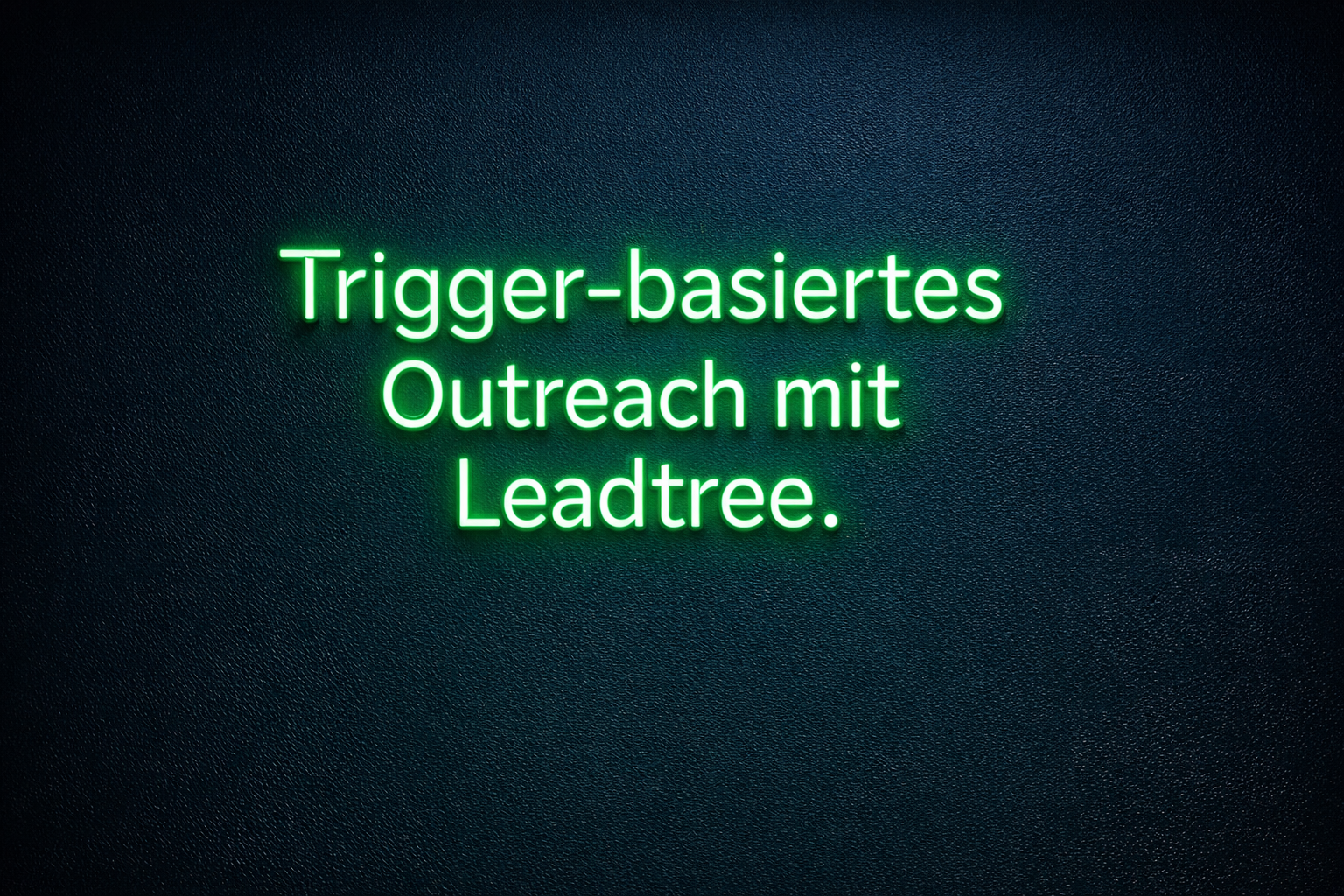 Trigger-basierte Outreach-Sequenzen: Das Leadtree-Framework für Signal-gesteuerten B2B-Vertrieb