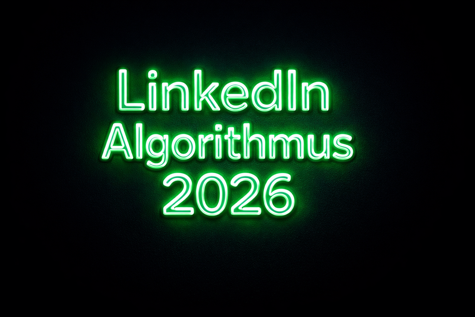 LinkedIn Algorithmus 2026: Schritt-für-Schritt-Anleitung für planbare B2B-Leads