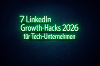 Step-by-Step Guide: The 7 Most Effective LinkedIn Growth Hacks for Tech Companies in 2026