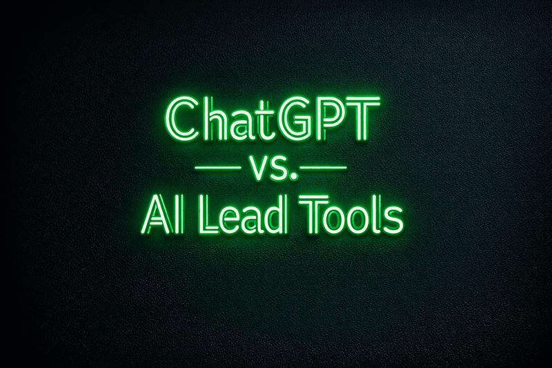 ChatGPT vs. Specialized AI Tools: What Actually Works for Outbound Lead Generation?